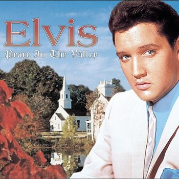 Elvis Presley I Shall Not Be Moved