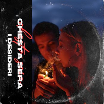 I Desideri Chesta sera
