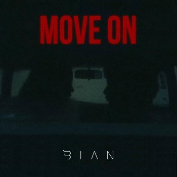 Bian Move On