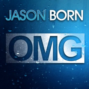 Jason Born Omg - Damn-R Mix