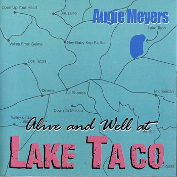 Augie Meyers Open up Your Heart