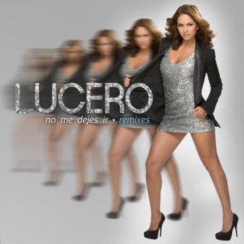 Lucero No Me Dejes Ir (Allan Tribal Remix)