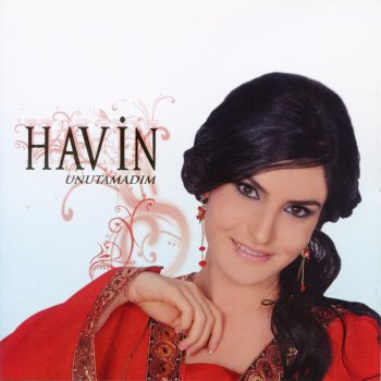 Havin Unutamadım