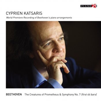 Исполнитель Ludwig van Beethoven feat. Cyprien Katsaris, альбом Beethoven: The Creatures of Prometheus & Symphony No. 7, Extract (World Premiere Recording, Arr. for Piano)