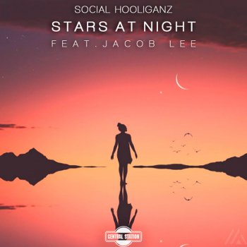 Social Hooliganz feat. Jacob Lee Stars at Night