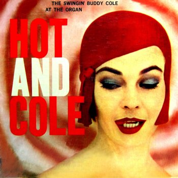 Buddy Cole I've Got My Love to Keep Me Warm