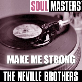 The Neville Brothers Tell Me What's On Your Mind