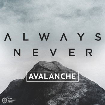 Always Never Avalanche