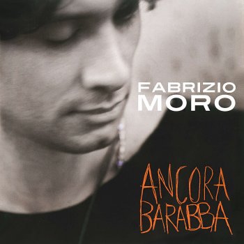 Fabrizio Moro Quel fischio sopra la pianura
