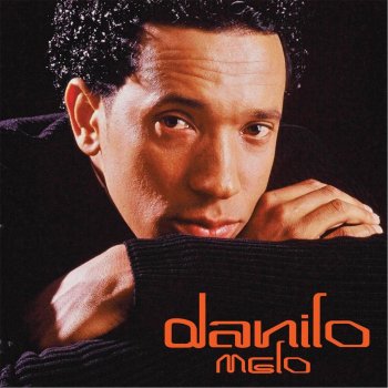 Danilo Melo Seu Grandioso Amor