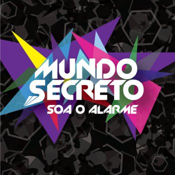 Mundo Secreto Soa o Alarme