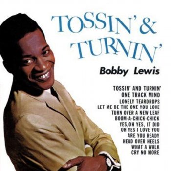 Bobby Lewis Tossin' and Turnin'