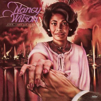 Nancy Wilson Life, Love and Harmony