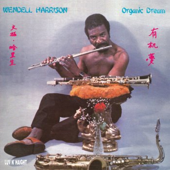 Wendell Harrison Love Juice