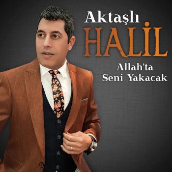 Aktaşlı Halil Çaresizim Çaresiz