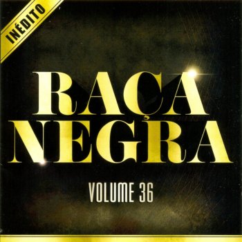 Raça Negra Nova Oportunidade