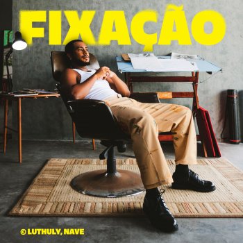 LUTHULY feat. Nave Fixação