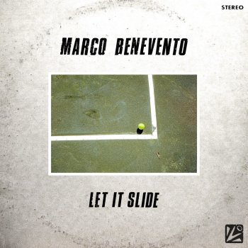 Исполнитель Marco Benevento, альбом Let It Slide