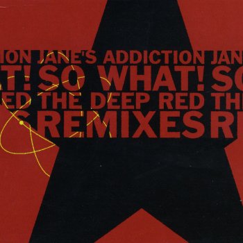 Jane's Addiction So What! - Deep Red's Radio Voodoo