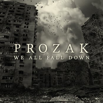 Prozak We All Fall Down