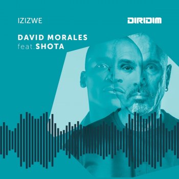 David Morales Izizwe (feat. Shota) [D-Tension Mix]