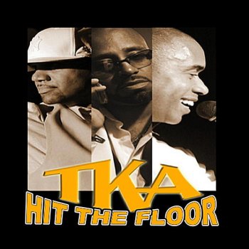 TKA feat. K7 Hit the Floor