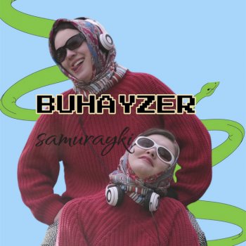 SAMURAYKI BUHAYZER