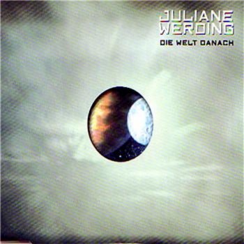 Juliane Werding Die Welt danach (Reprise)