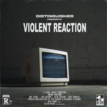 Distinguisher Violent Reaction