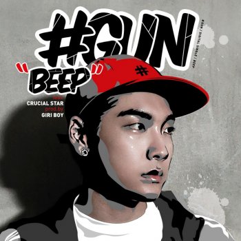 Gun feat. Crucial Star Beep