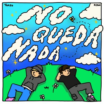 Taked No Queda Nada (feat. Kirobeats)