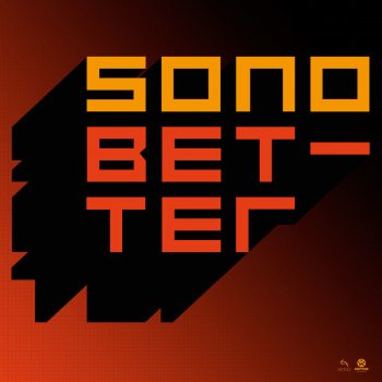Sono Better - Laurent Wolf Less Voice Remix