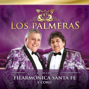 Los Palmeras feat. Filarmónica de Santa Fe El Parrandero