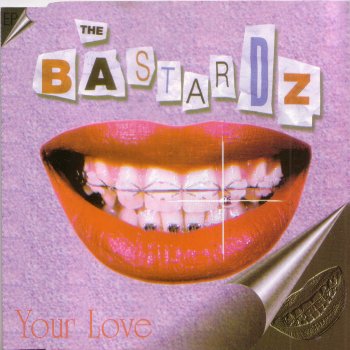 The Bastardz Your Love - Hornysextrumental