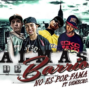 Almas de Barrio feat. Demecro No Es por Fama