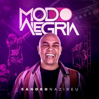 Sandro Nazireu Hoje Eu Sou Livre