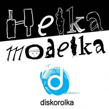 Diskorolka Helka Modelka