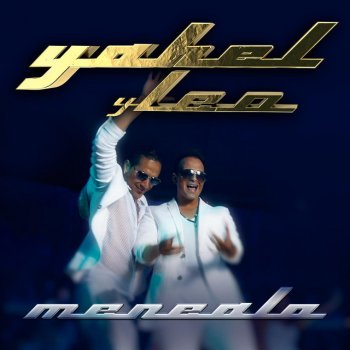 Yahel feat. Leo Menéalo (feat. Leo)