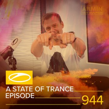 Armin van Buuren A State Of Trance (ASOT 944) - Upcoming Events, Pt. 1