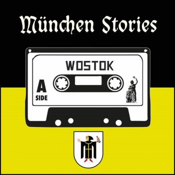 WOSTOK Mein München