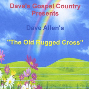 Dave Allen The Old Rugged Cross