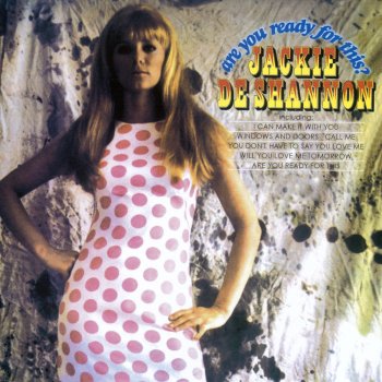 Jackie DeShannon Be Good Baby