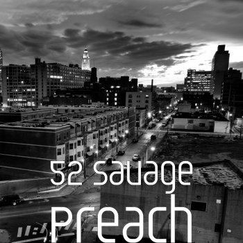 52 Savage Preach