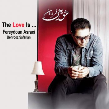 Fereydoun Asraei feat. Behrooz Safarian Eshgh Yani