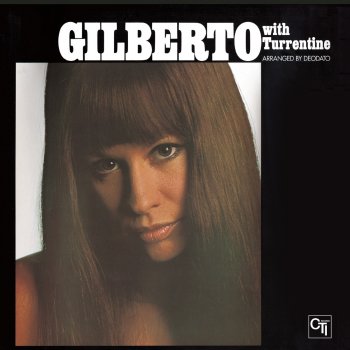 Astrud Gilberto Ponteio (with Stanley Turrentine)