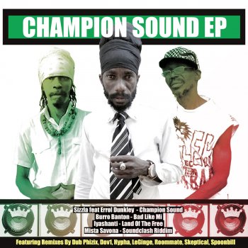 Sizzla feat. Mista Savona & Errol Dunkley Champion Sound (feat. Errol Dunkley)