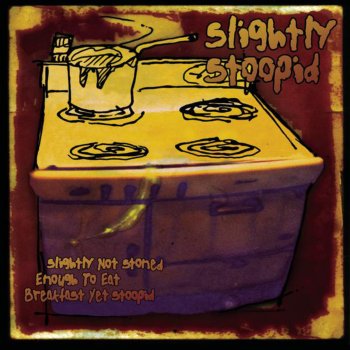 Slightly Stoopid Traine 2