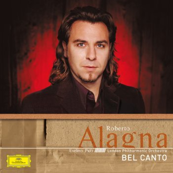 Vincenzo Bellini, Roberto Alagna, Evelino Pido, London Philharmonic Orchestra & London Voices I Puritani / Act 1: A te, o cara