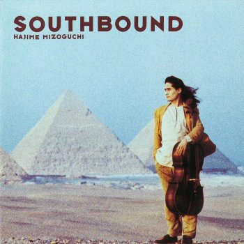 Hajime Mizoguchi SOUTHBOUND〜モザイク回廊