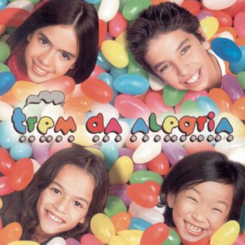 Trem Da Alegria Ha! Ha! Ha!